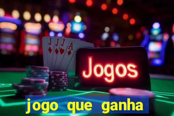 jogo que ganha dinheiro de verdade sem depositar